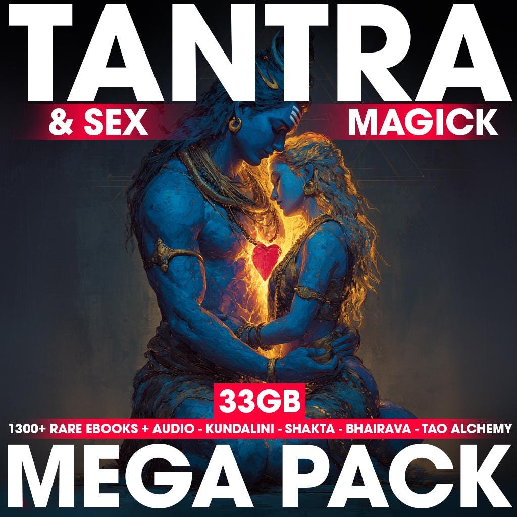 Tantra & Sex Magick Mega Pack 1300+ Rare eBooks + Audio | Kundalini, Bhairava, Shakta, Taoist, Tibetan, Ritual Magick | 33GB | Sacred Sex